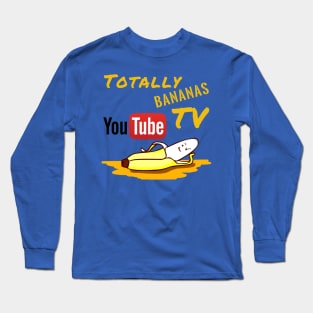 TBTV Banana Totally Chillin Design Long Sleeve T-Shirt